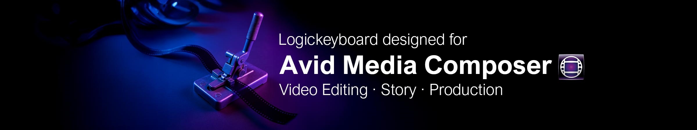 Color-Coded Editing Keyboards for Avid Media Composer Work faster and edit smarter with a Logickeyboard designed for Avid Media Composer.