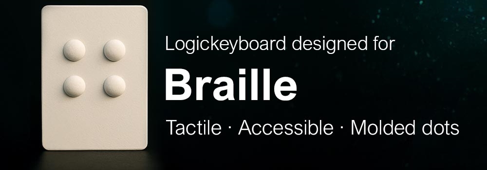 The Logickeyboard Braille Keyboard combines tactile Braille with high-contrast Largeprint for enhanced comfort and accessibility. It’s a reliable choice for both experinced Braille users and beginners, offering clear lettering and tactile feedback for everyday use and Braille learning.  The keyboard is also available in a Braille-only version for users who do not require printed letters.