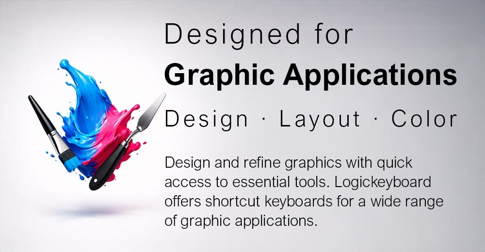 Shortcut Keyboards for Graphic Design Step into the world of visual excellence and unleash your creativity with a Logickeyboard Shortcut Keyboard, engineered to integrate effortlessly with your graphic designer software.  Designed with the discerning graphic artist in mind, our shortcut keyboard feature an intelligently organized layout with color-coded keys.